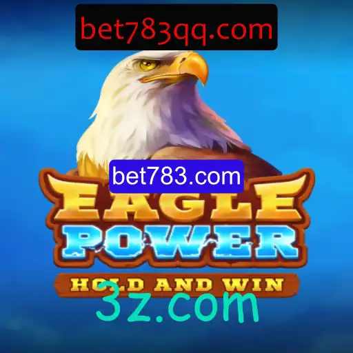 EaglePower: Um Mergulho no Novo Jogo da Bet783.com